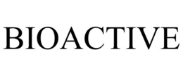 BIOACTIVE trademark