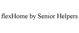 FLEXHOME BY SENIOR HELPERS trademark