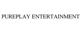 PUREPLAY ENTERTAINMENT trademark