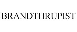 BRANDTHRUPIST trademark