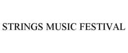STRINGS MUSIC FESTIVAL trademark