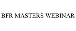 BFR MASTERS WEBINAR trademark