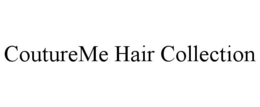 COUTUREME HAIR COLLECTION trademark