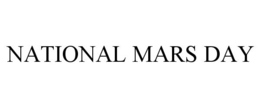 NATIONAL MARS DAY trademark