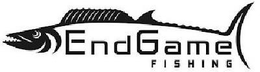ENDGAME FISHING trademark