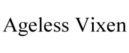 AGELESS VIXEN trademark