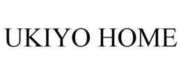 UKIYO HOME trademark