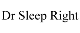 DR SLEEP RIGHT trademark