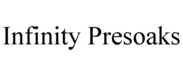 INFINITY PRESOAKS trademark