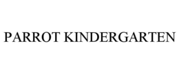 PARROT KINDERGARTEN trademark