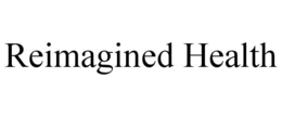REIMAGINED HEALTH trademark