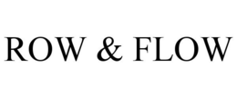 ROW & FLOW trademark