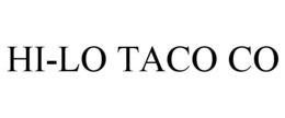 HI-LO TACO CO trademark