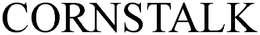 CORNSTALK trademark