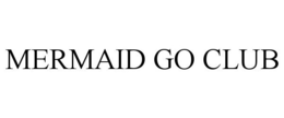 MERMAID GO CLUB trademark