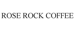 ROSE ROCK COFFEE trademark