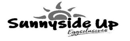 SUNNYSIDE UP EGGSCLUSIVES trademark