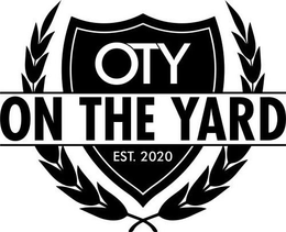 OTY ON THE YARD EST. 2020 trademark