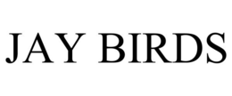 JAY BIRDS trademark