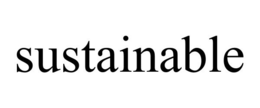 SUSTAINABLE trademark