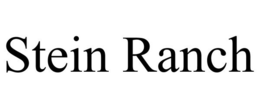 STEIN RANCH trademark