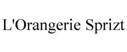 L'ORANGERIE SPRIZT trademark