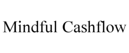 MINDFUL CASHFLOW trademark