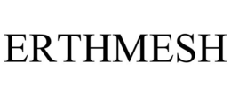 ERTHMESH trademark