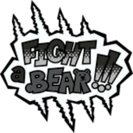 FIGHT A BEAR!!! trademark
