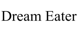 DREAM EATER trademark