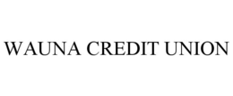 WAUNA CREDIT UNION trademark