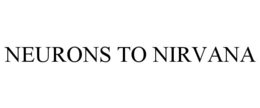 NEURONS TO NIRVANA trademark