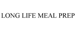 LONG LIFE MEAL PREP trademark