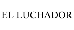 EL LUCHADOR trademark