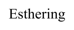 ESTHERING trademark
