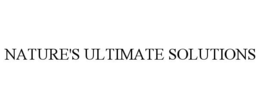 NATURE'S ULTIMATE SOLUTIONS trademark