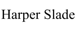 HARPER SLADE trademark