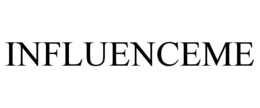 INFLUENCEME trademark