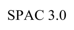 SPAC 3.0 trademark