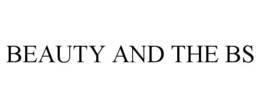 BEAUTY AND THE BS trademark