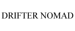 DRIFTER NOMAD trademark