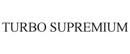 TURBO SUPREMIUM trademark