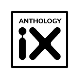 ANTHOLOGY IX trademark