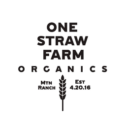 ONE STRAW FARM ORGANICS MTN RANCH EST 4.20.16 trademark