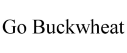 GO BUCKWHEAT trademark