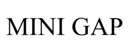 MINI GAP trademark