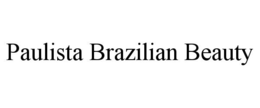 PAULISTA BRAZILIAN BEAUTY trademark