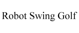 ROBOT SWING GOLF trademark
