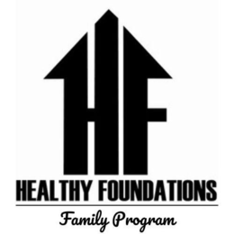 H F HEALTHY FOUNDATIONS FAMILY PROGRAM trademark