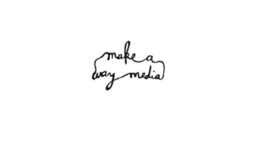 MAKE A WAY MEDIA trademark